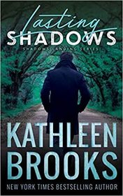 Lasting Shadows (Shadows Landing, Bk 3)