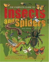 Complete Guide To Insects And Spiders