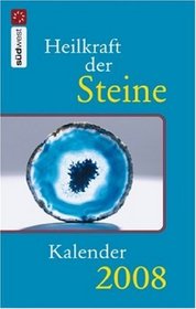 Heilkraft der Steine 2008