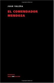 El Comendador Mendoza (Diferencias) (Spanish Edition)