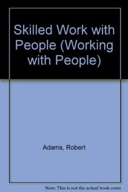 Skilled Work with People (Working with People)