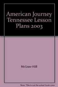 American Journey Tennessee Lesson Plans 2003