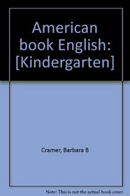 American book English: [Kindergarten]