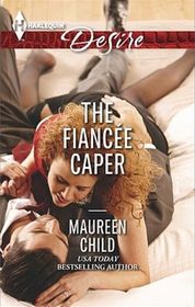The Fiancee Caper (Harlequin Desire)