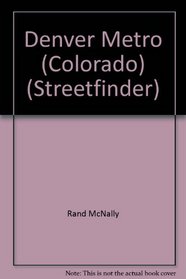 Rand McNally Denver Streetfinder: 1998-1999 (Rand McNally Streetfinder)