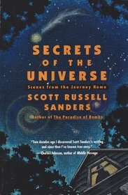 Secrets of the Universe: Scenes from the Journey Home