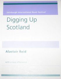 Digging Up Scotland