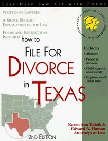 How to File for Divorce in Texas: With Forms (Legal Survival Guides)
