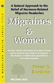 Migranes and Women: Real Relief Through Natural Remedies