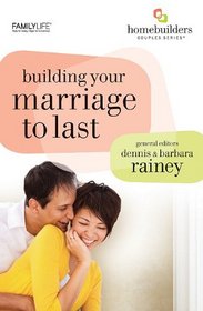 Building Your Marriage to Last (Homebuilders)