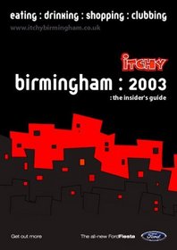 Itchy Insider's Guide to Birmingham 2003