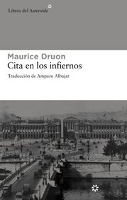 Cita en los infiernos (Trilogia: Las grandes familias) (Spanish Edition)