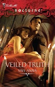 Veiled Truth (Valorian Chronicles, Bk 3) (Silhouette Nocturne, No 50)