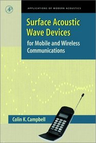 Surface Acoustic Wave Devices for Mobile and Wireless Communications (Applications of Modern Acoustics)