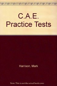 C.A.E. Practice Tests