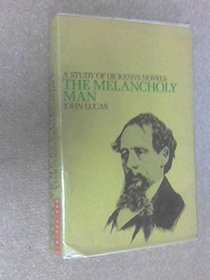 Melancholy Man: Study of Dickens' Novels