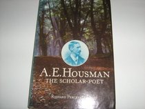 A.E.Housman: Scholar-poet