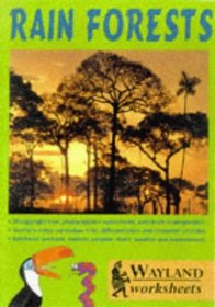 Rain Forests (Wayland Worksheets S.)