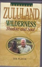 Zulu Wilderness: Shadow and Soul