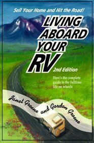 Living Aboard Your RV: A Guide to the Fulltime Life on Wheels