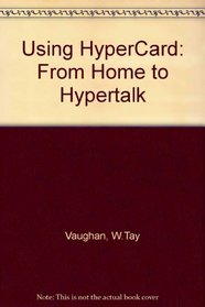 Using HyperCard: From home to HyperTalk