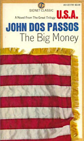The Big Money, third in The Great Trilogy U.S.A.