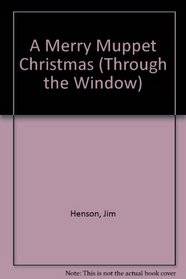 A Merry Muppet Christmas (Through the Window)