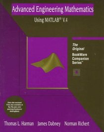 Advanced Engineering Mathematics Using Matlab V. 4 (Bookware Companion Series)