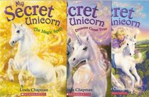My Secret Unicorn, Books 1-3: The Magic Spell, Dreams Come True, and Flying High (3-Book Set)