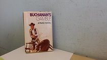 Buchanan's Gamble