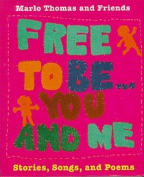 Free to Be...You and Me (MINI BOOK)