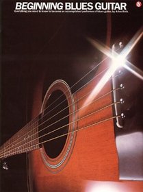 Beginning Blues Guitar (Guitar Books)