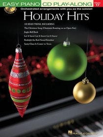 HOLIDAY HIT VOLUME 17 (BK/CD) EASY PIANO CD PLAY-ALONG (Easy Piano CD Play-Along (Hal Leonard))