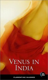Venus in India: The Candid Memoirs of an Officer and a Gentleman