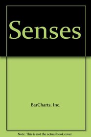 The Senses (Quick Study Academic (BarCharts Inc.))