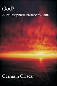 God?: Philosophical Preface To Faith