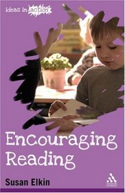 Encouraging Reading (Ideas in Action)