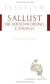 Die Verschwrung Catalinas. Catalinae Coniuratio.