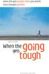 How to Cope When the Going Gets Tough (Any Time Temptations Series)