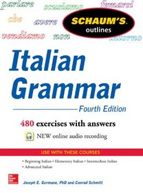 Schaum's Outline of Italian Grammar, 4th Edition (Schaum's Outline Series)