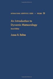 Atmosphere, Ocean and Climate Dynamics, Volume 23: An Introductory Text (International Geophysics)