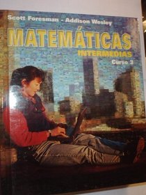 Matematicas Intermedias: Course 3: Grade 8 (Spanish Edition)