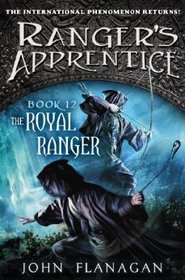 The Royal Ranger (Ranger's Apprentice)