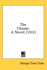 The Chasm: A Novel (1911)