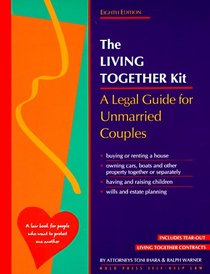 The Living Together Kit: A Legal Guide for Unmarried Couples (8th Edition)