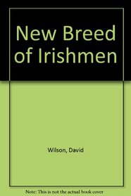 New Breed of Irishmen