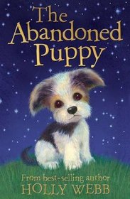 The Abandoned Puppy (Holly Webb Animal Stories)