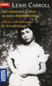 Alice in Wonderland; Alice au Pays des Merveilles : Bilingue
