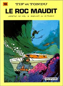 Tif et tondu t18 le roc maudit (French Edition)