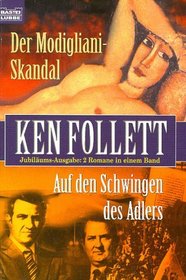 Der Modigliani Skandal / Auf den Schwingen des Adlers (The Modigliani Scandal / On the Wings of Eagles) (German Edition